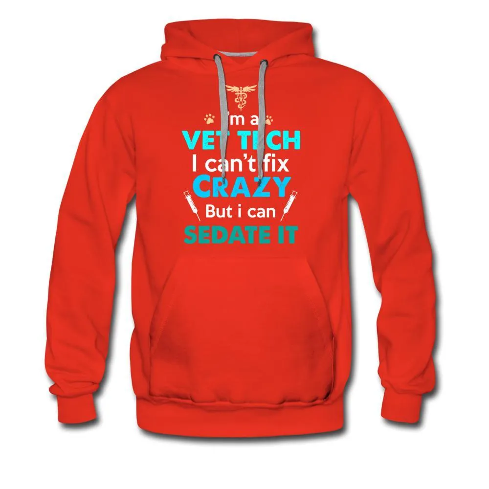 NOMV Vet Tech Can't fix crazy Men’s Premium Hoodie